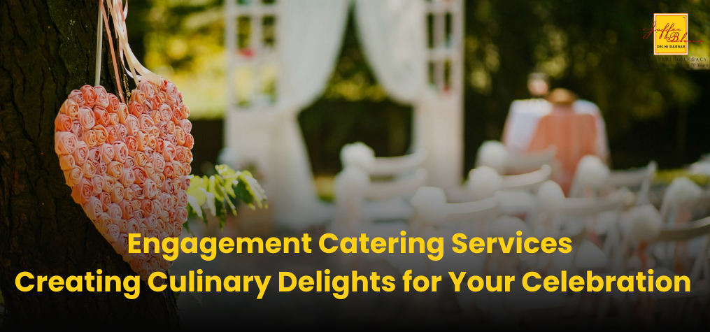 Engagement Catering Services: Creating Culinary Delights for Your Celebration