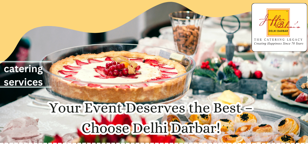 What Services Does Delhi Darbar Catering Offer for Events?