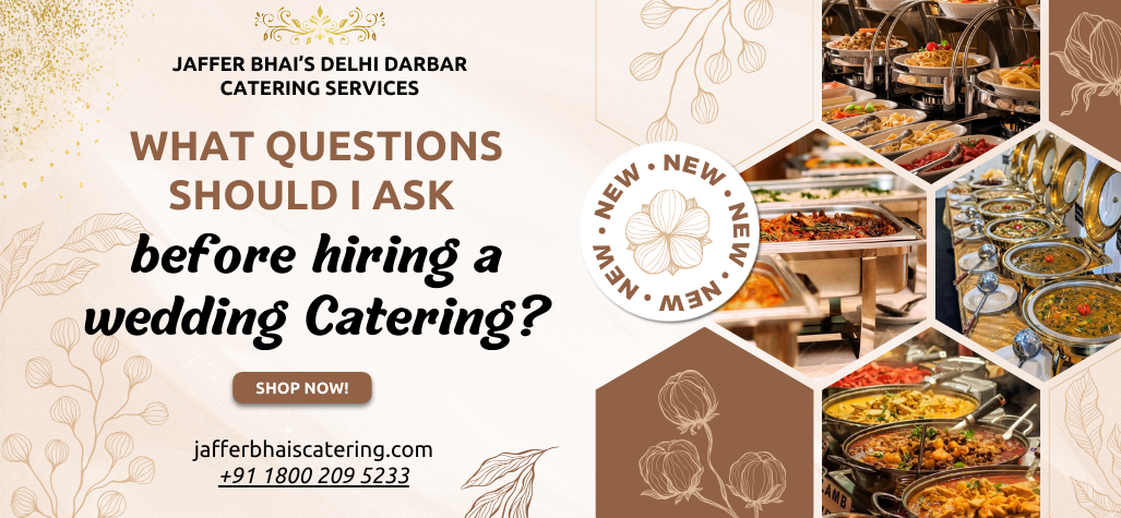 Wedding catering guide banner with food displays by Jaffer Bhai’s Delhi Darbar Catering .