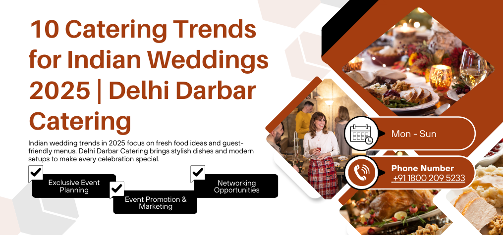 10 Catering Trends for Indian Weddings 2025 | Delhi Darbar Catering.
