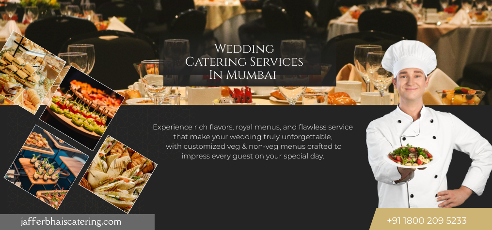 Wedding Catering Services In Mumbai – Jafferbhai Catering 2025.