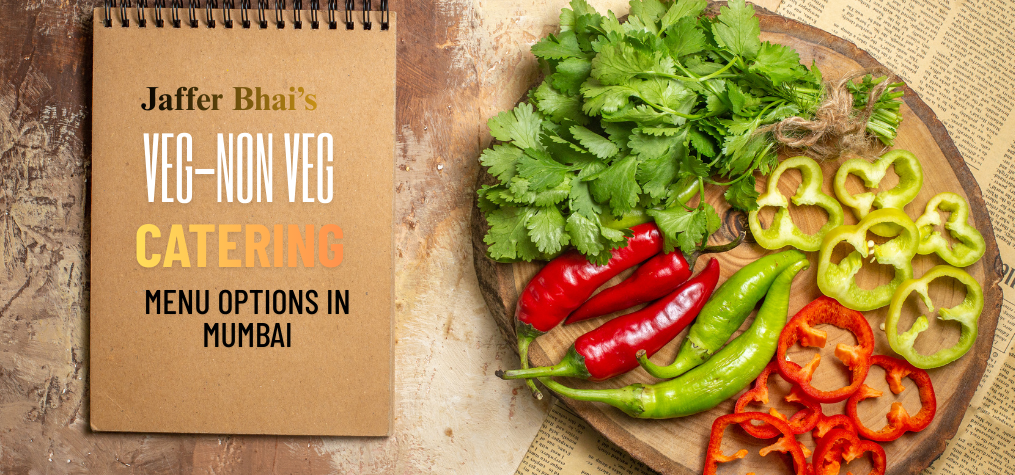 Veg vs Non-Veg catering menu options in Mumbai -2026