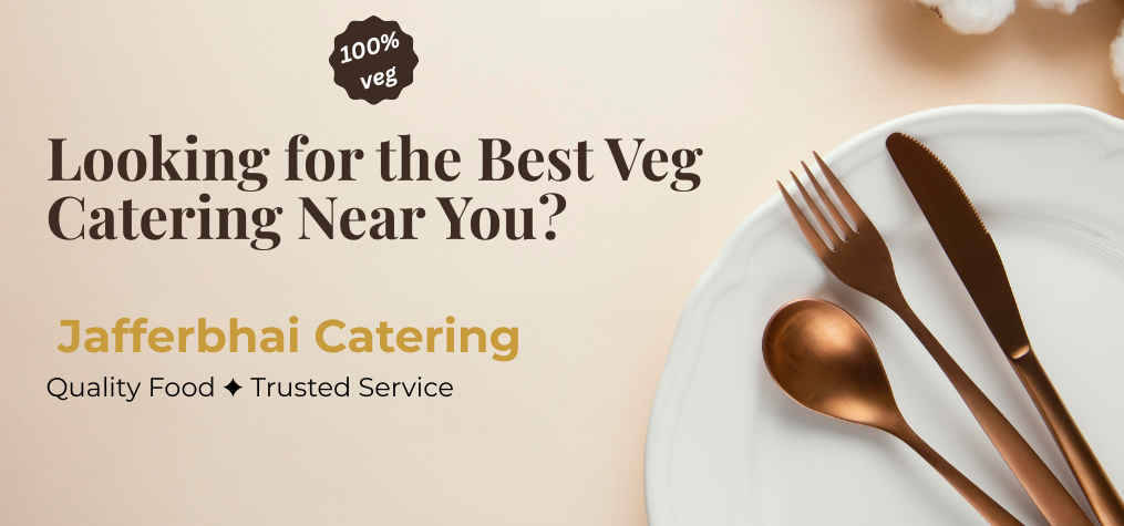 Best Caterers in Mumbai – Jafferbhai Catering Services In Mumbai