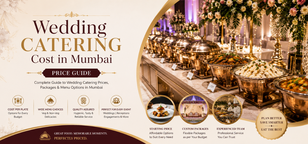 Wedding Catering Cost in Mumbai – Price Guide in Mumbai.