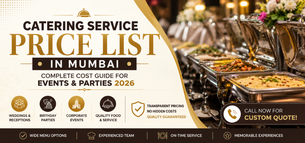 Catering Service Price List in Mumbai: Complete Cost Guide for Events & Parties 2026