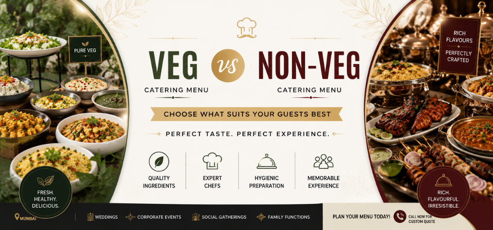 Veg vs Non-Veg Catering Menu in Mumbai: What Should You Choose for Your Event in 2026?