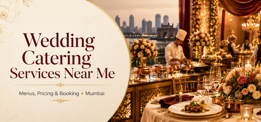 Wedding Catering Services Near Me in Mumbai – Wedding catering